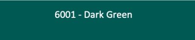 A rectangular dark green color swatch displaying centered white text 6001 - Dark Green on a narrow horizontal banner.